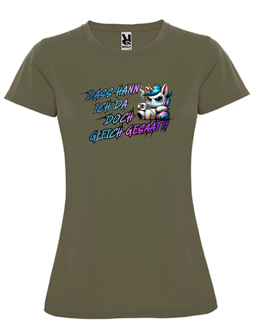 Dass Hann Ich Doch Gleich Gesaat - Damen Shirt